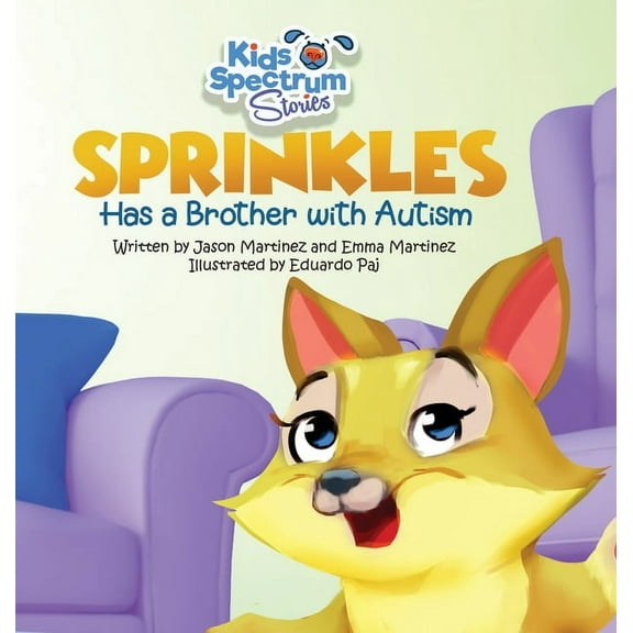 SPRINKLES Has a Brother with Autism, (Hardcover)