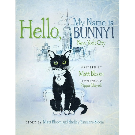 Hello, My Name is Bunny!: New York City, (Hardcover)