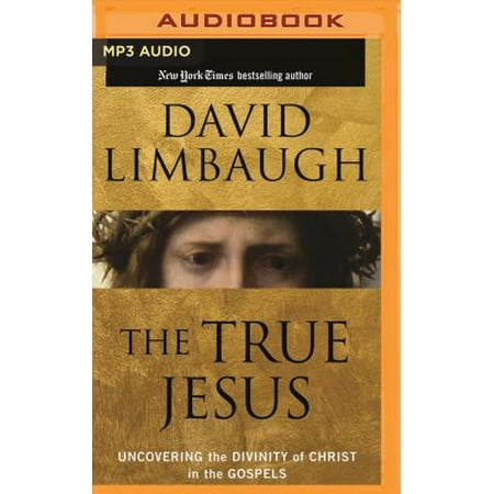 ISBN 9781536614404 product image for The True Jesus: Uncovering the Divinity of Christ in the Gospels | upcitemdb.com