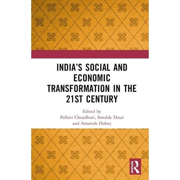 India's Social and Economic Transformation in the 21st Century, (Hardcover)