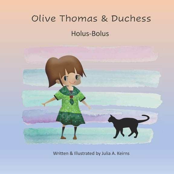Olive Thomas & Duchess : Holus-Bolus (Paperback)