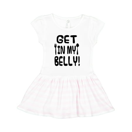 

Inktastic Get in My Belly! Gift Toddler Girl Dress
