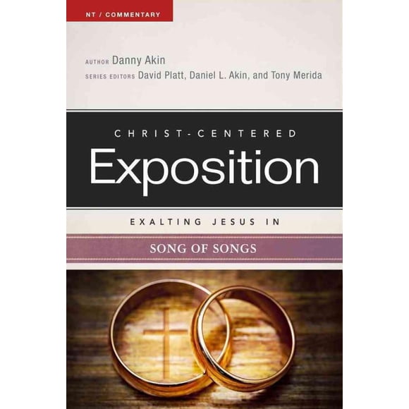 Exalting Jesus en Chanson de Chansons, Daniel L. Akin Broché