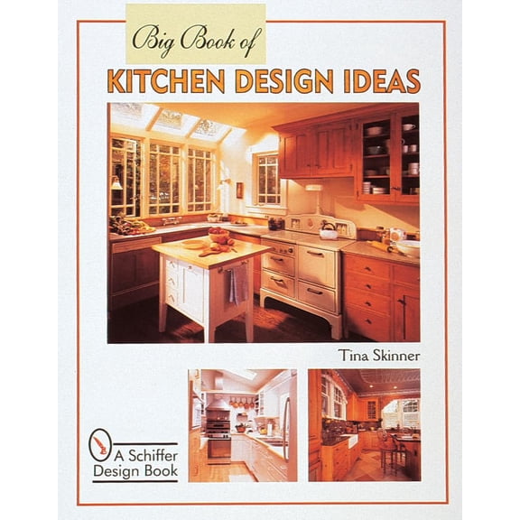 Pre-Owned Big Book of Kitchen Design Ideas (Paperback) 0764306723 9780764306723