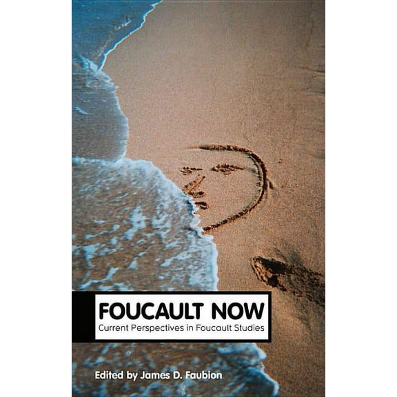 Theory Now: Foucault Now (Paperback)