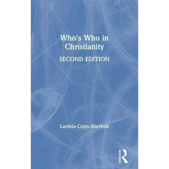 Who's Who (Routledge) Who's Who in Christianity, (Paperback)