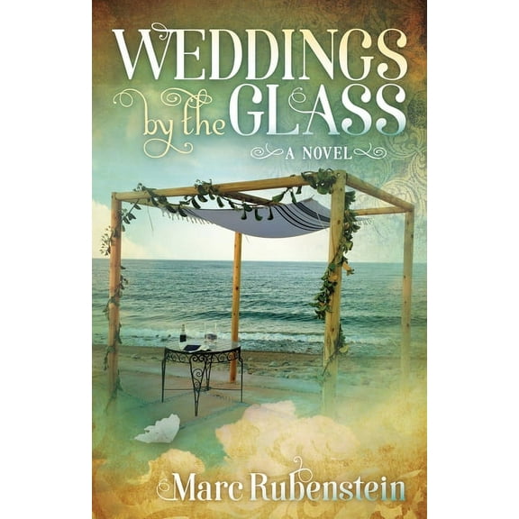 Weddings by the Glass, (Paperback)