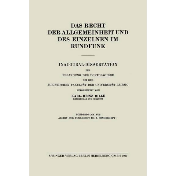 Das Recht Der Allgemeinheit Und Des Einzelnen Im Rundfunk: Inaugural-Dissertation Zur Erlangung Der DoktorwÃ¼rde Bei Der , (Paperback)