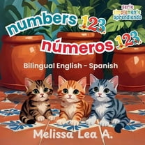 Serie Simplemente Aprendiendo numbers 123 nÃºmeros 123: Bilingual English - Spanish, (Paperback)