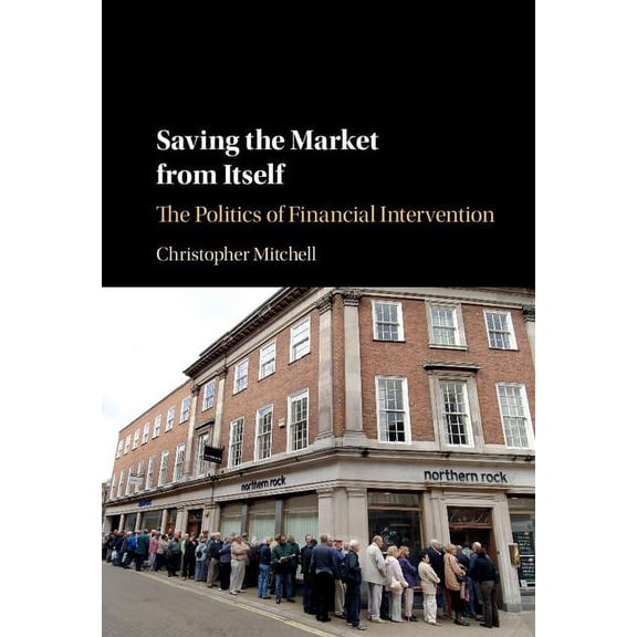 Saving the Market from Itself, (Hardcover)