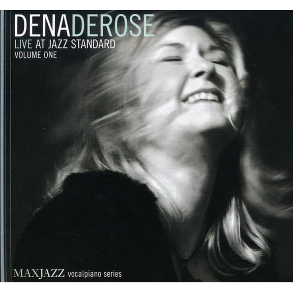 Dena Derose - Live At Jazz Standard, Vol. 1 - Opera / Vocal - CD