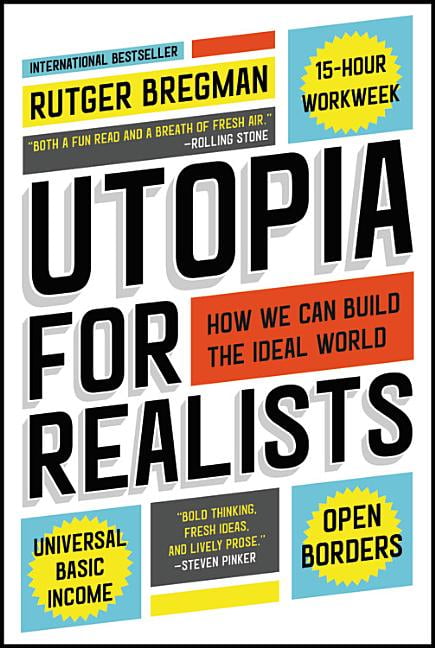 utopia for realists utopia for realists