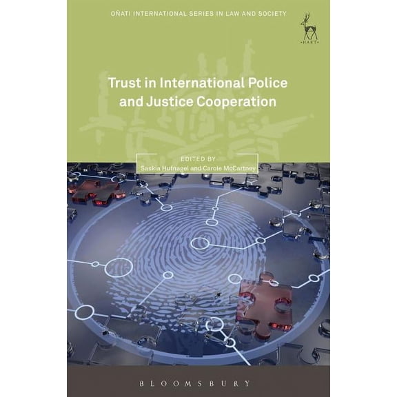 OÃ±ati International Law and Society Trust in International Police and Justice Cooperation, (Paperback)