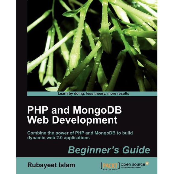 PHP and Mongodb Web Development Beginner's Guide, (Paperback)