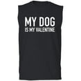 thumbnail image 1 of My Dog Is My Valentine Adult Sleeveless Tee, 1 of 2