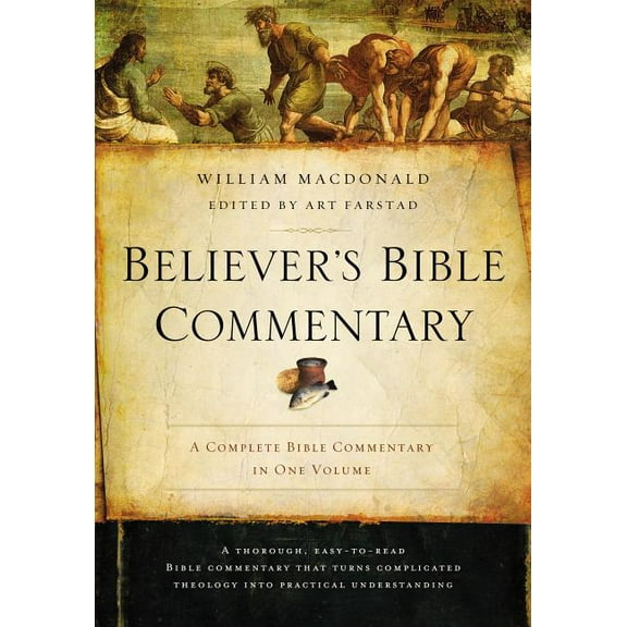 Believer's Bible Commentary, (Hardcover)