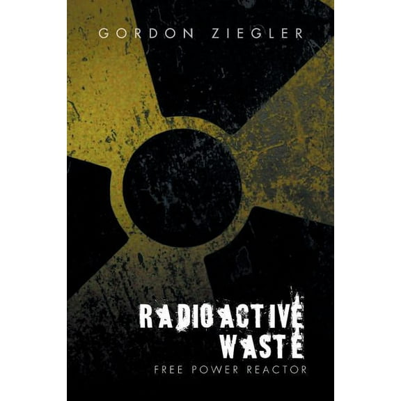Radioactive Waste - free Power Reactor (Paperback)
