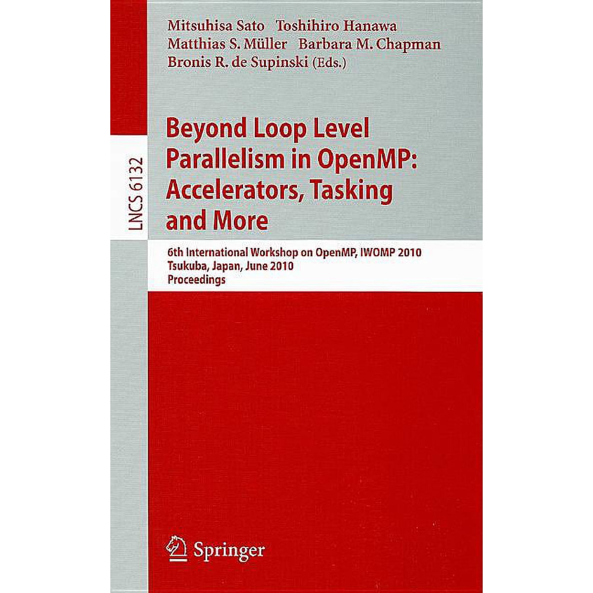 Beyond Loop Level Parallelism in Openmp: Accelerators Tasking and More (Paperback)