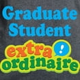 thumbnail image 3 of CafePress - Graduate Student Extraordinaire Women's Dark T Shi - Women's Traditional Fit Dark T-Shirt, 3 of 4
