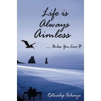 Life is always aimless (Paperback)