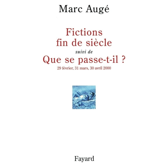 Fictions de siècel suivi de Que se passe-t-il ?, (Paperback)