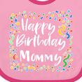 thumbnail image 4 of Inktastic Happy Birthday Mommy Boys or Girls Baby Bib, 4 of 4