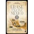 thumbnail image 1 of ERASE UNA VEZ MEXICO 2 PLANETA  ALEJANDRO ROSAS, 1 of 2