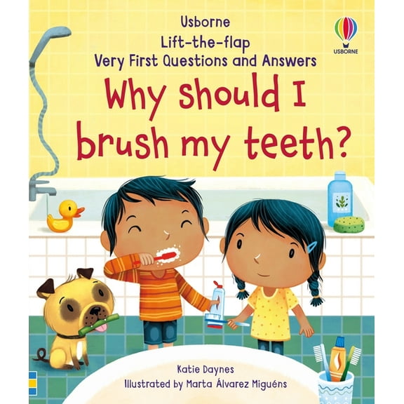 Very First Questions and Answers Very First Questions and Answers Why Should I Brush My Teeth?, (Board Book)