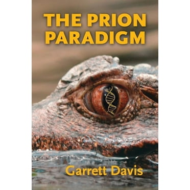 The Prion Paradigm (Paperback)