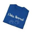 thumbnail image 4 of Funny Saying I was Normal 3 Cats Ago Pun Mom Cat Lover Gag Novelty Wife Sarcastic Cats Women Sarcasm Pet Mom Unisex Softstyle T-Shirt, 4 of 4