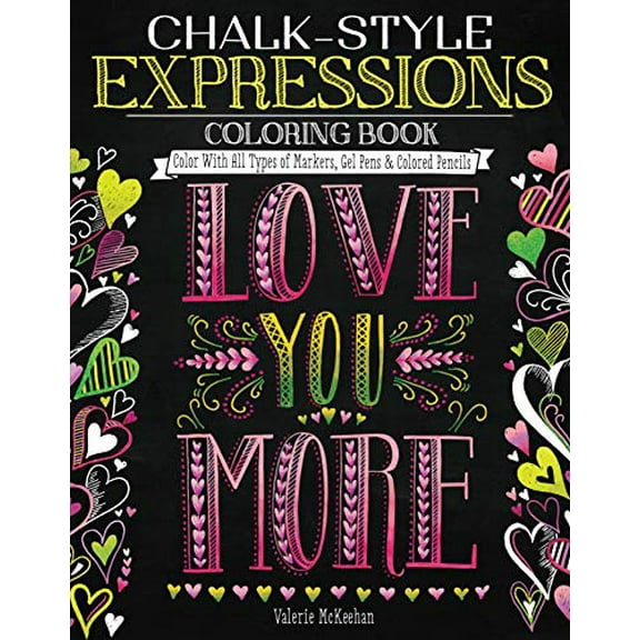 Pre-Owned Chalk-Style Expressions Coloring Book: Color With All Types of Markers, Gel Pens & Colored Pencils (Design Originals) 32 Charming Designs of Uplifting, Heartfelt Messages, in the Paperback