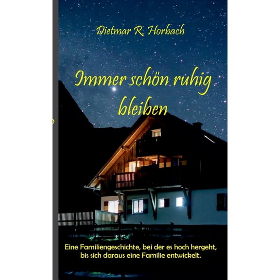 Immer schÃ¶n ruhig bleiben, (Paperback)