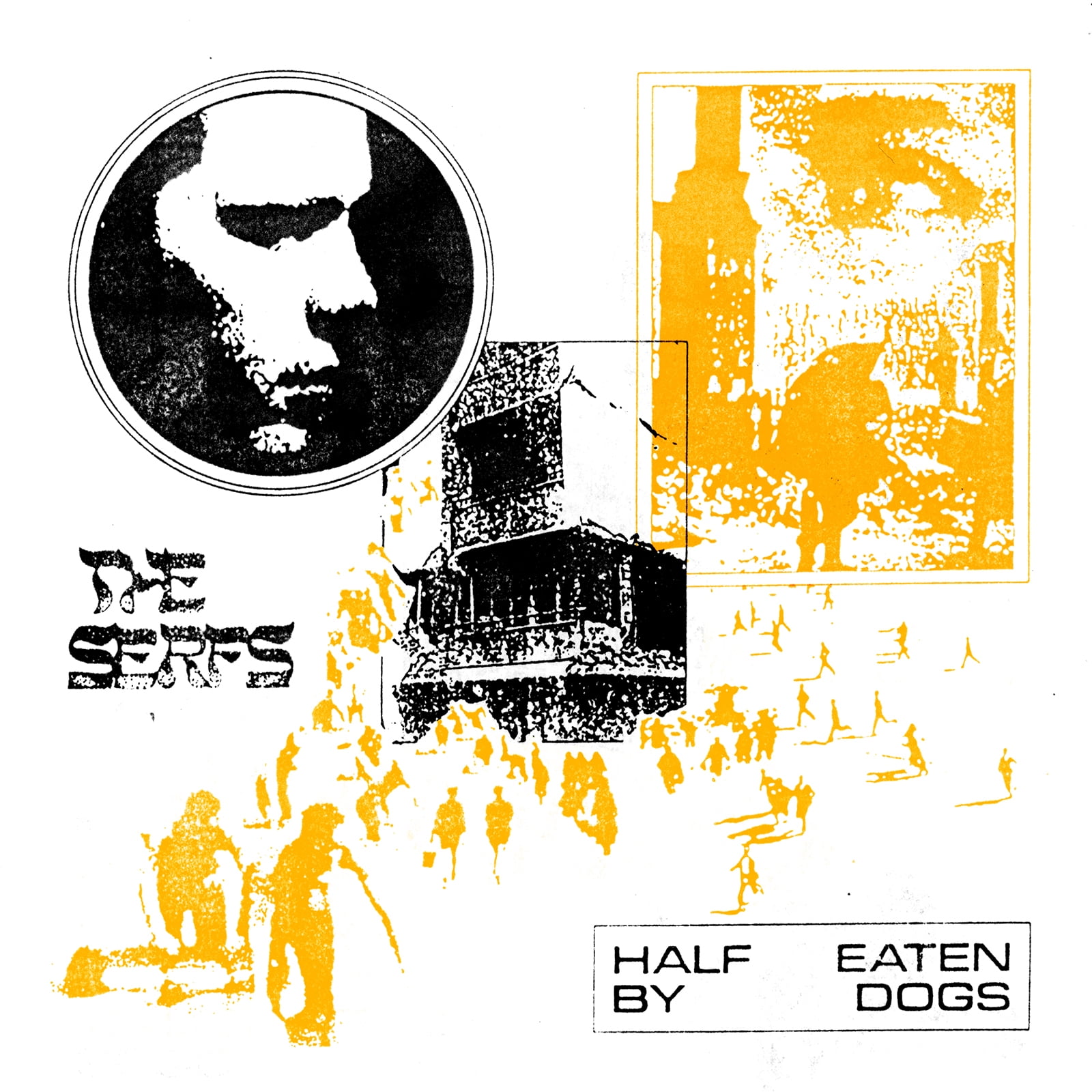 The Serfs - Half Eaten By Dogs [VINYL LP]