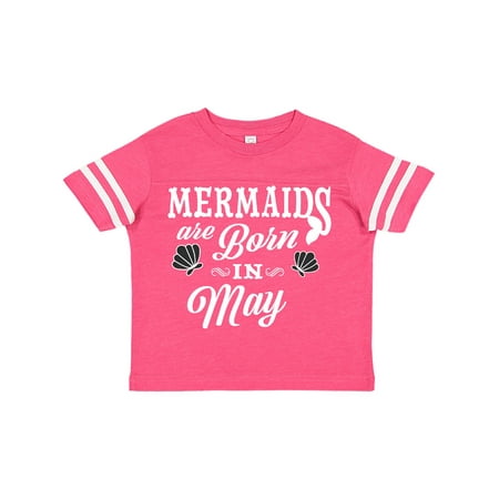 

Inktastic Mermaids are born in May Birthday Gift Toddler Boy or Toddler Girl T-Shirt