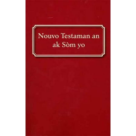 Pre-Owned Haitian New Testament with Psalms-FL (Paperback) 1585169447 9781585169443