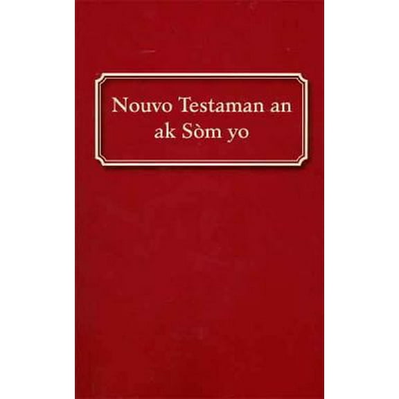 Pre-Owned Haitian New Testament with Psalms-FL (Paperback) 1585169447 9781585169443
