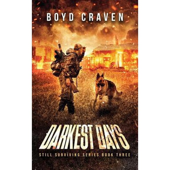 Pre-Owned Darkest Days: Still Surviving (Paperback) 1093830697 9781093830699