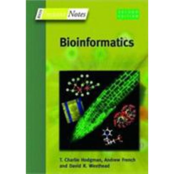 Pre-Owned Instant Notes in Bioinformatics (Paperback) 0415394945 9780415394949