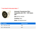 thumbnail image 2 of Automatic Transmission Filter - Compatible with 1993 - 1999 Saturn SW1 1994 1995 1996 1997 1998, 2 of 2
