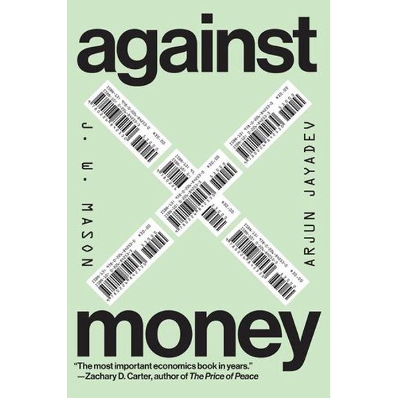 Against Money Binding: Hardcover