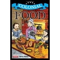thumbnail image 1 of Pre-Owned Colonial Food (Colonial Quest) (Paperback) 1934670995 9781934670996, 1 of 1