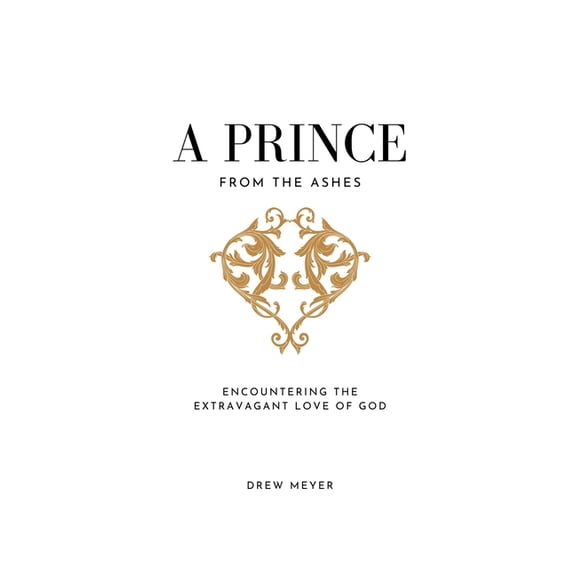 A Prince from the Ashes (Paperback)