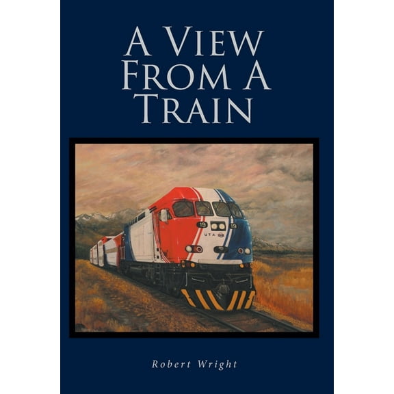 A View From A Train, (Hardcover)