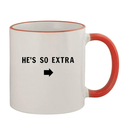 

Arrow Right He s So Extra - 11oz Colored Handle and Rim Coffee Mug Red