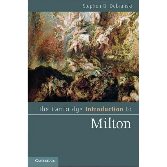 Cambridge Introductions to Literature (H The Cambridge Introduction to Milton, (Paperback)