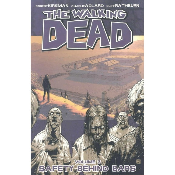 Pre-Owned Walking Dead Volume 3: Safety Behind Bars (Paperback) 158240805X 9781582408057
