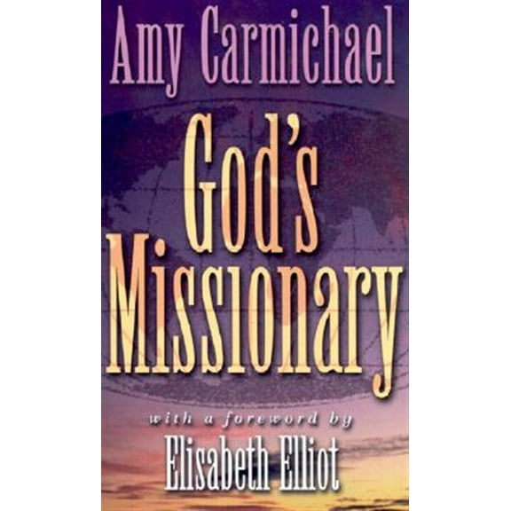 Pre-Owned God's Missionary: With a Forward by Elizabeth Elliott (Paperback) 0875083234 9780875083230