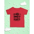 thumbnail image 3 of Cute Smart And Dramatic T-Shirt Infant -Smartprints Designs,  12 Months, 3 of 4