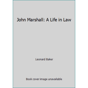 John Marshall: A Life in Law [Hardcover - Used]
