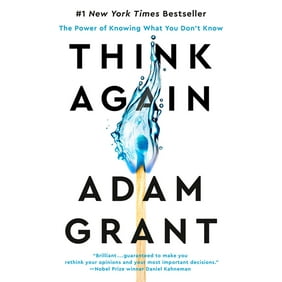 Think Again : The Power of Knowing What You Don't Know (Hardcover)
